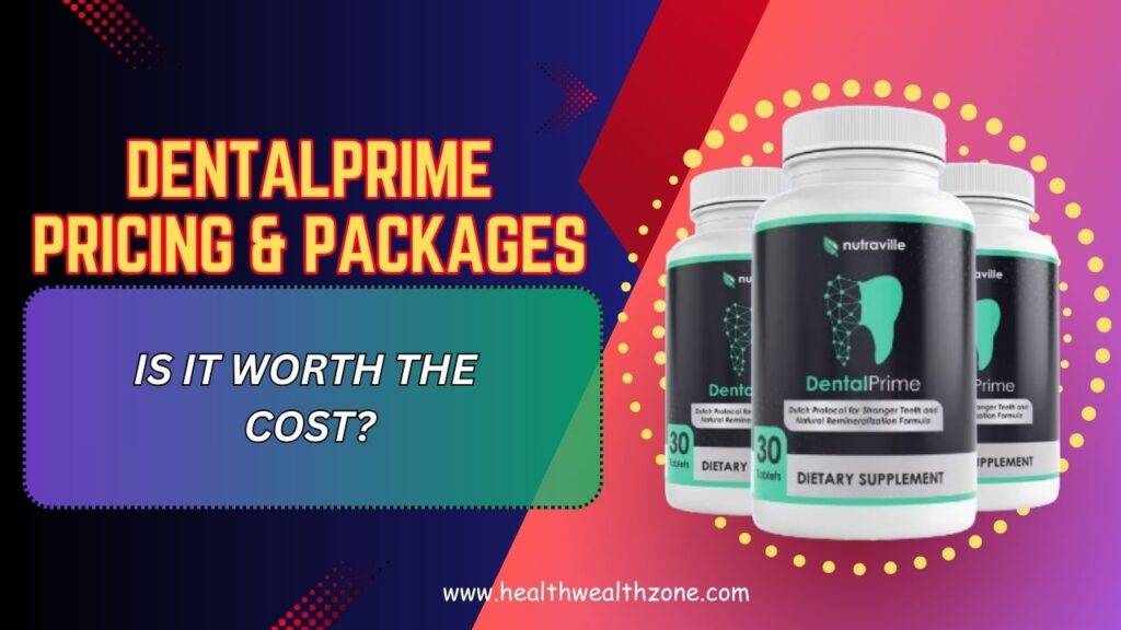 DentalPrime-Pricing-Packages-–-Is-It-Worth-the-Cost-1024x576-1.jpg