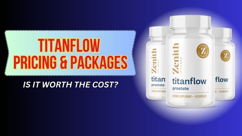 TitanFlow Pricing & Packages – Is It Worth the Cost?